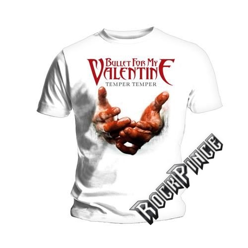 BULLET FOR MY VALENTINE - TEMPER TEMPER BLOOD HANDS - unisex póló - BFMVTS07MW