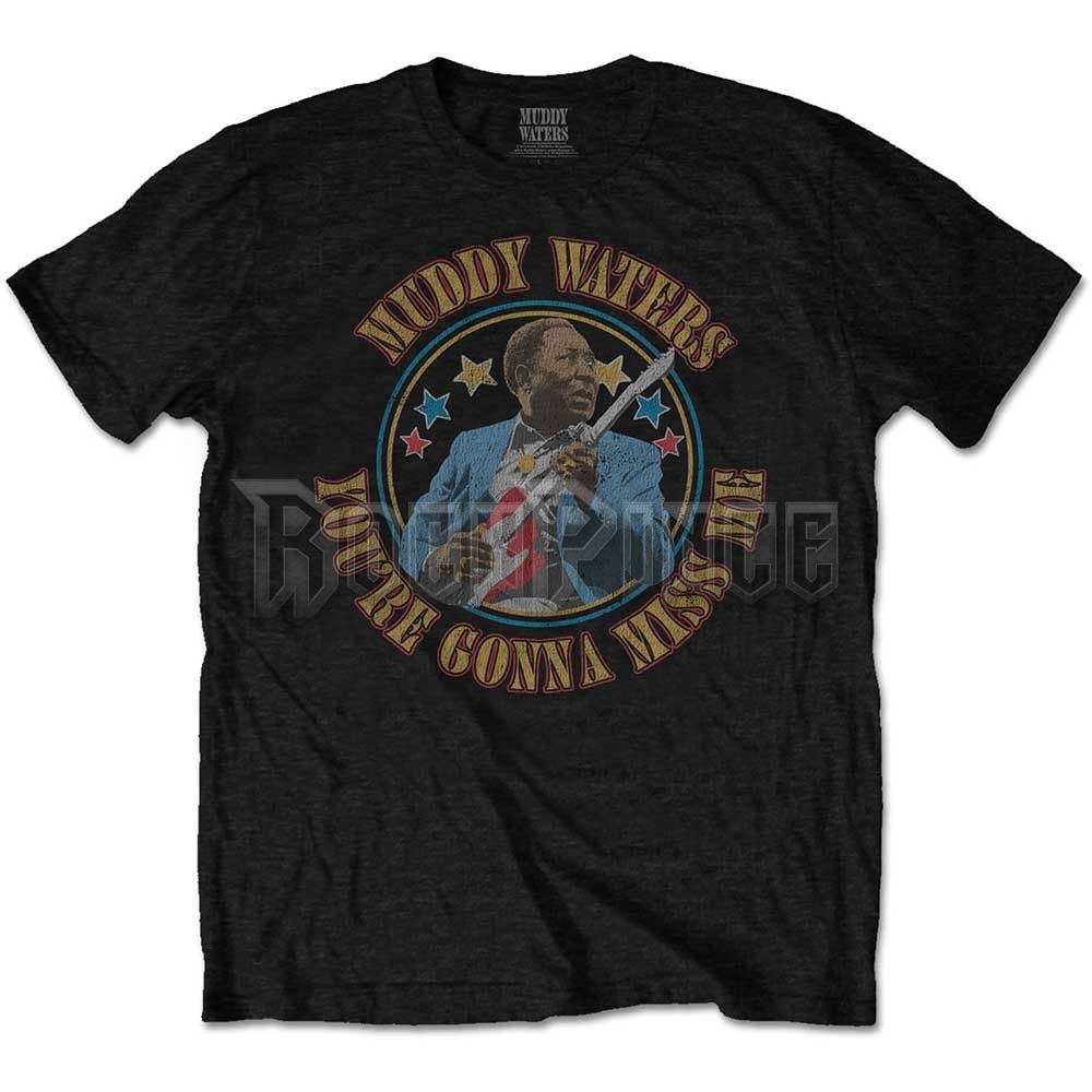 Muddy Waters - Gonna Miss Me - unisex póló - MUDDTS07MB