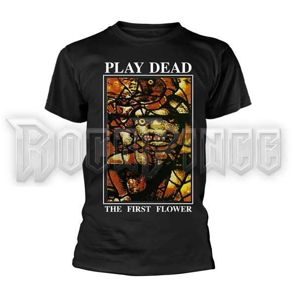 PLAY DEAD - THE FIRST FLOWER (BLACK) - Unisex póló - PH12126