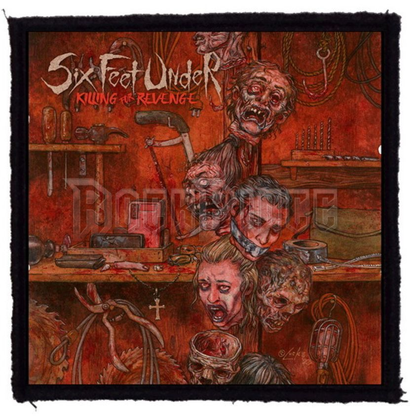 SIX FEET UNDER - Killing For Revenge (95x95) - HKF-0925