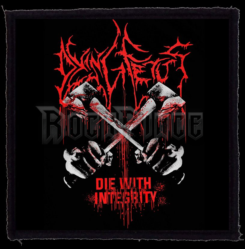 DYING FETUS - Die With Integrity (95x95) - HKF-0938